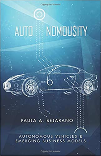 Autonomousity: Autonomous Vehicles & Emerging Business Models